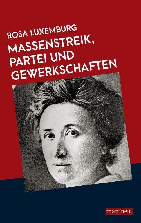 Cover for Luxemburg · Massenstreik, Partei und Gewe (Book)