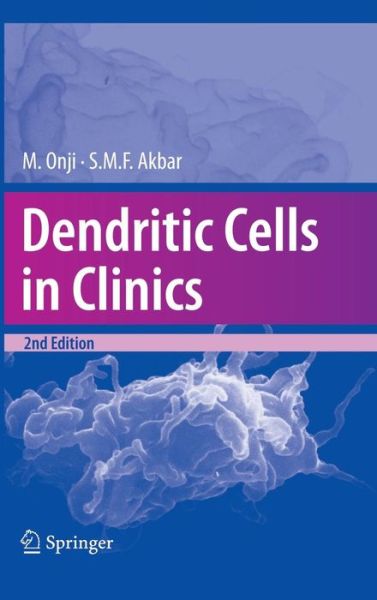 Cover for Morikazu Onji · Dendritic Cells in Clinics (Hardcover Book) [2nd ed. 2008 edition] (2008)