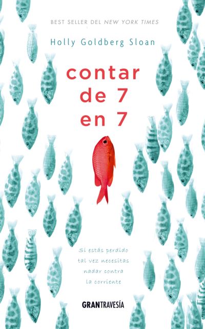 Cover for Holly Goldberg Sloan · Contar de 7 en 7 (Book) [Primera edición. edition] (2016)