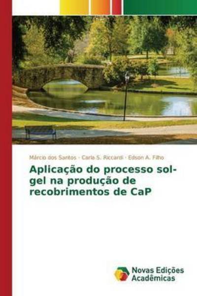 Cover for Filho Edson a · Aplicacao Do Processo Sol-gel Na Producao De Recobrimentos De Cap (Pocketbok) (2015)