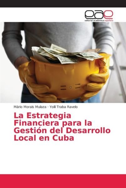 Cover for Mulaza · La Estrategia Financiera para la (Bok) (2018)
