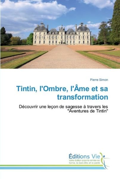 Cover for Simon · Tintin, l'Ombre, l'Âme et sa tran (Book) (2018)