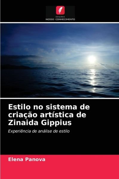 Cover for Elena Panova · Estilo no sistema de criacao artistica de Zinaida Gippius (Paperback Book) (2021)