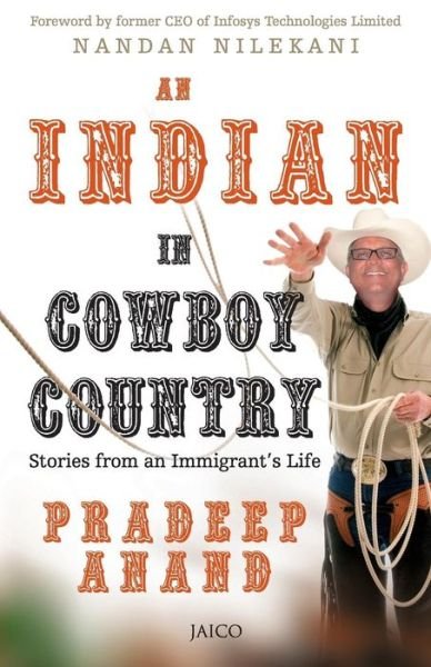 Cover for Pradeep Anand · An Indian in Cowboy Country (Paperback Book) (2015)