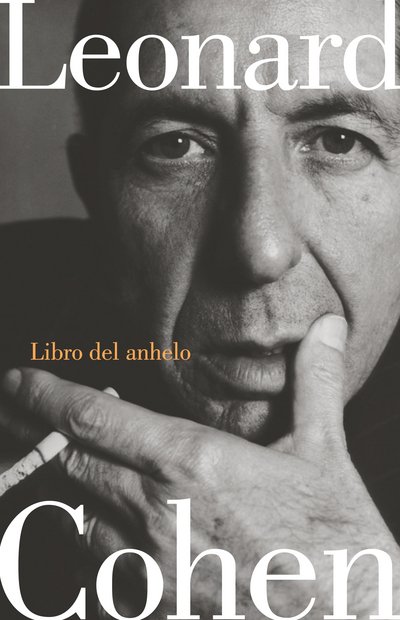 Cover for Leonard Cohen · Libro del anhelo / Book of Longing (Inbunden Bok) (2017)