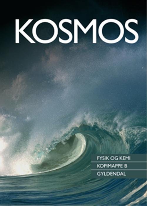 Kosmos - Fysik og Kemi: Kosmos - Fysik og Kemi - Erik Both; Henning Henriksen - Bøger - Gyldendal - 9788702034653 - 10. februar 2009