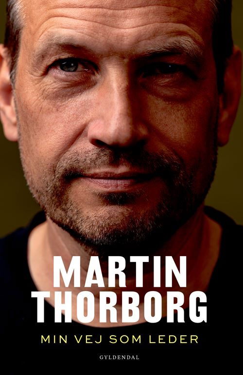 Cover for Martin Thorborg · Min vej som leder (Sewn Spine Book) [1.º edición] (2022)