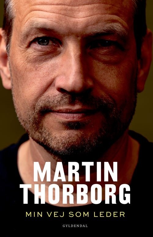 Cover for Martin Thorborg · Min vej som leder (Heftet bok) [1. utgave] (2022)