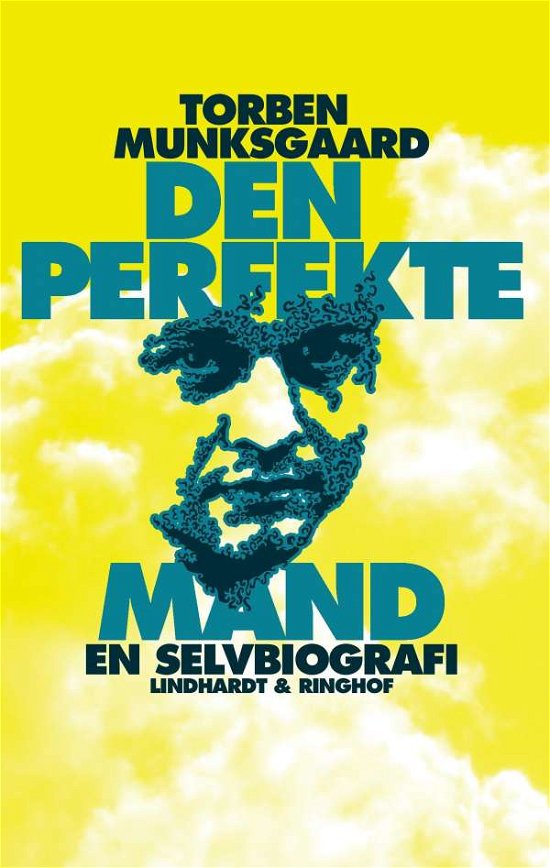 Cover for Torben Munksgaard · Den perfekte mand, en selvbiografi (Heftet bok) [1. utgave] (2015)