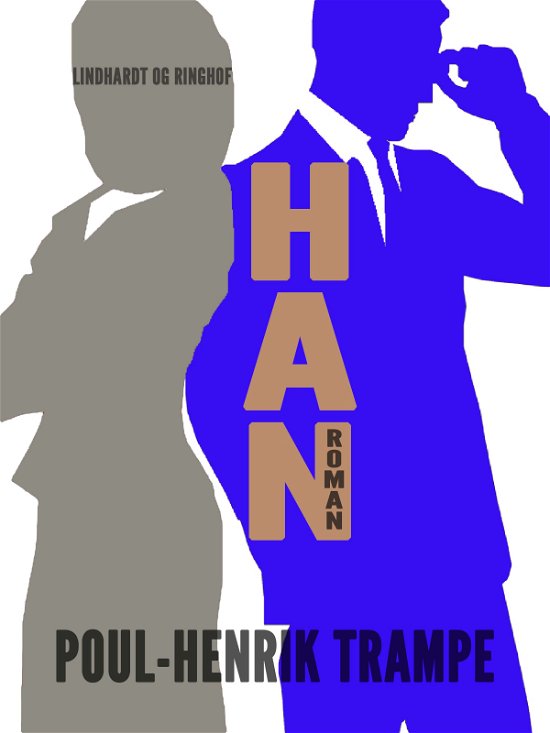 Cover for Poul-Henrik Trampe · &quot;Han&quot;: Han (Sewn Spine Book) [1e uitgave] (2017)