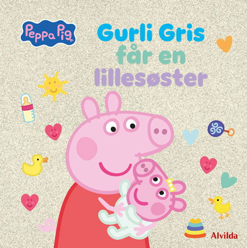 Cover for Gurli Gris: Peppa Pig - Gurli Gris - Gurli Gris får en lillesøster (Gebundesens Buch) [1. Ausgabe] (2025)