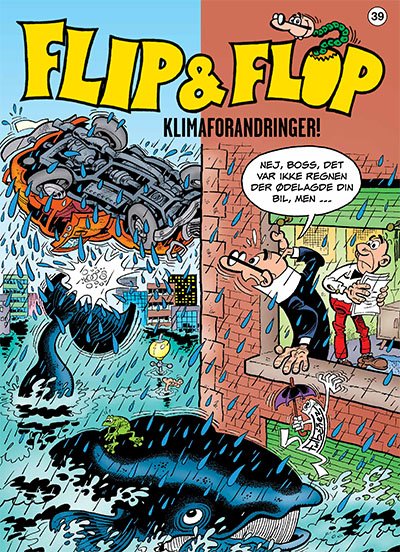 Cover for F. Ibáñez · Flip &amp; Flop: Flip &amp; Flop 39: Klimaforandringer! (Taschenbuch) [1. Ausgabe] (2024)
