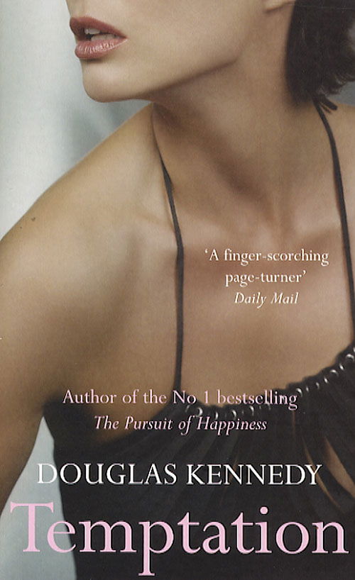 Cover for Douglas Kennedy · Temptation (TW) (Book) [1st edition] (2007)