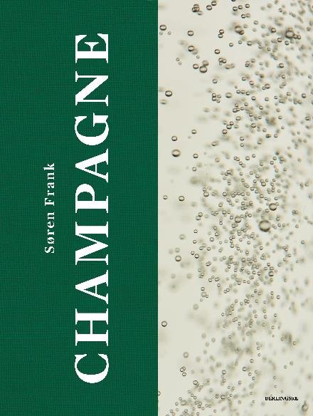 Cover for Søren Frank · Champagne (Gebundesens Buch) [1. Ausgabe] (2017)