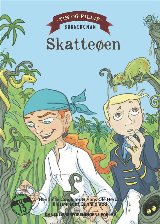 Cover for Hans Ole Herbst Henriette Langkjær · Tim og Fillip: Tim og Fillip: Skatteøen (Bound Book) [1st edition] (2018)