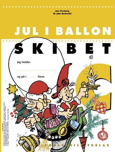 Cover for Jens Porsborg Larsen · Ballonskibet: Jul i ballonskibet C, 5 stk. (Bok) [2. utgave] (2003)