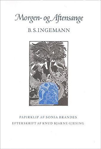 Cover for B.S. Ingemann · Morgensange for Børn (1837). Syv Aftensange (1838) (Bok) (2001)