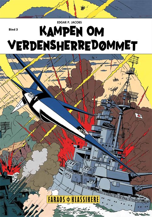 Cover for Edgar P. Jacobs · Kampen om verdensherredømmet. Sværdfiskens hævn (Book) [2nd edition] (2013)