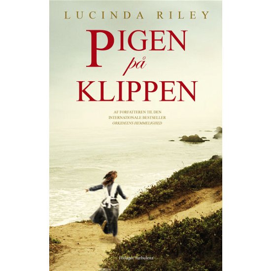 Cover for Lucinda Riley · Pigen på klippen (Innbunden bok) [1. utgave] (2013)