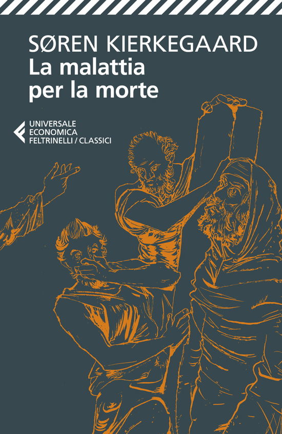 Cover for Kierkegaard Søren · La Malattia Per La Morte. La Malattia Mortale (Book)