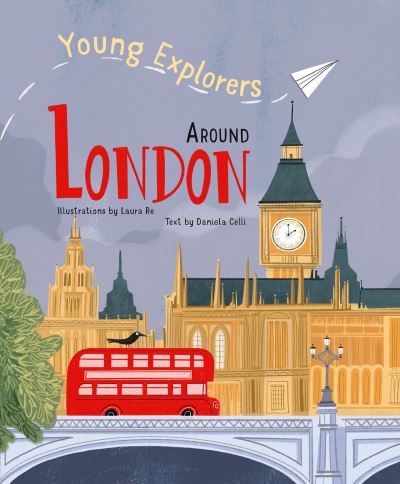 Cover for Daniela Celli · Around London: Young Explorers - Young Explorers (Hardcover Book) (2023)