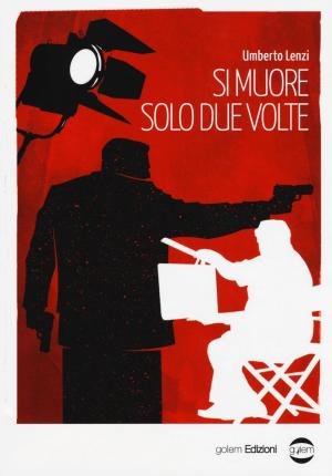 Cover for Umberto Lenzi · Si Muore Solo Due Volte (Book)