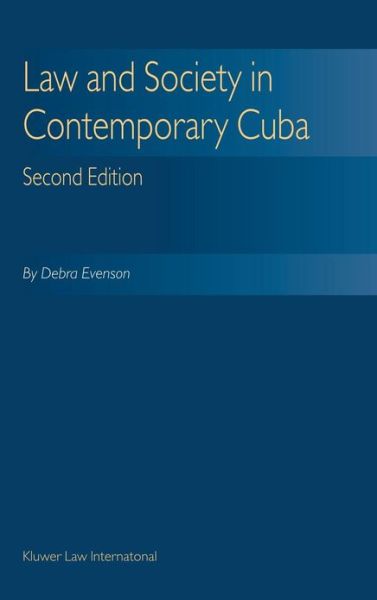 Debra Evenson · Law and Society Contemporary Cuba (Innbunden bok) [2 New edition] (2003)