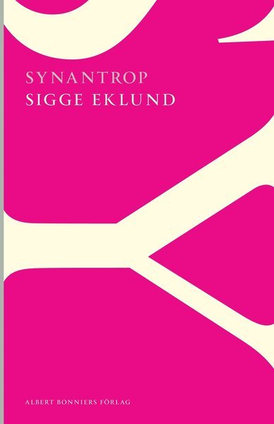 AB POD: Synantrop - Sigge Eklund - Bøger - Albert Bonniers Förlag - 9789101003653 - 25. april 2014