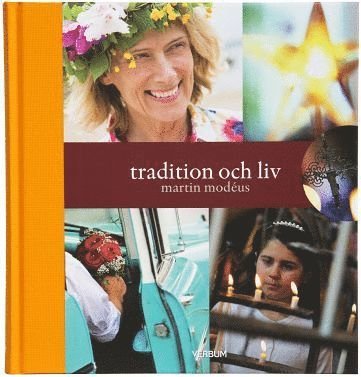 Cover for Martin Modéus · Tradition och liv (Innbunden bok) (2015)
