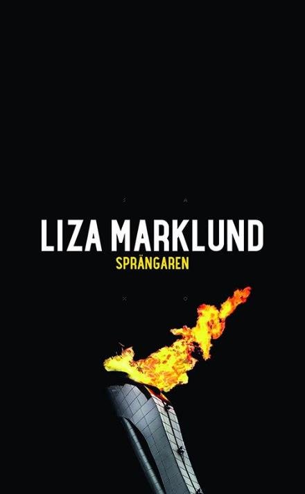 Marklund Liza · Sprängaren (Paperback Bog) (2016)