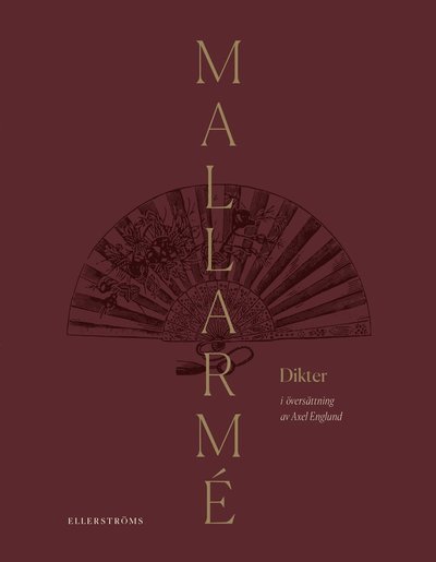 Dikter - Stéphane Mallarmé - Bøker - Ellerströms förlag AB - 9789172476653 - 1. mars 2022