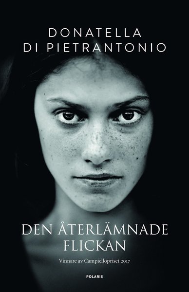 Cover for Donatella Di Pietrantonio · Den återlämnade flickan (Innbunden bok) (2019)