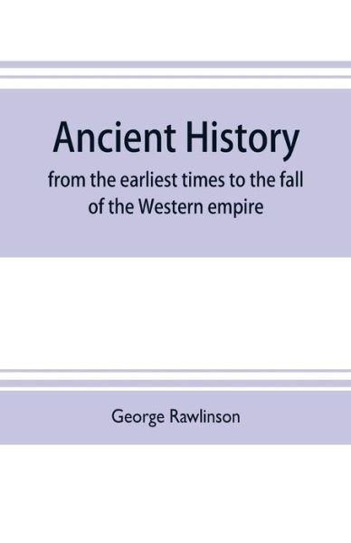Cover for George Rawlinson · Ancient history (Paperback Book) (2019)