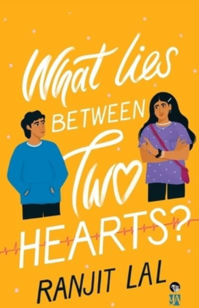 What Lies Between Two Hearts? - Ranjit Lal - Książki - Speaking Tiger Books - 9789354470653 - 15 marca 2022