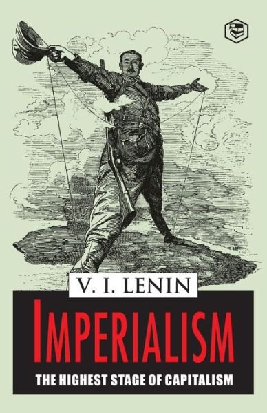 Cover for Vladimir Lenin Ilich · Imperialism the Highest Stage of Capitalism (Paperback Book) (2021)