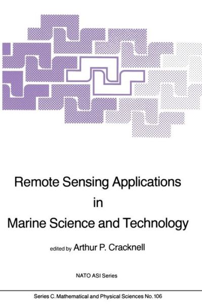 Cover for A P Cracknell · Remote Sensing Applications in Marine Science and Technology - NATO Science Series C (Paperback Book) [Softcover reprint of the original 1st ed. 1983 edition] (2011)