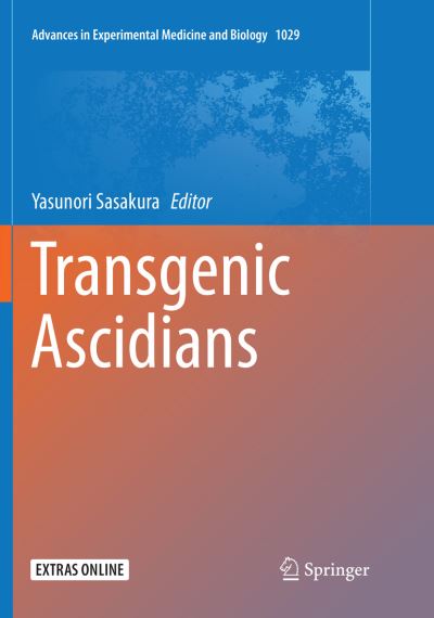 Cover for Transgenic Ascidians - Advances in Experimental Medicine and Biology (Paperback Book) [Softcover reprint of the original 1st ed. 2018 edition] (2018)
