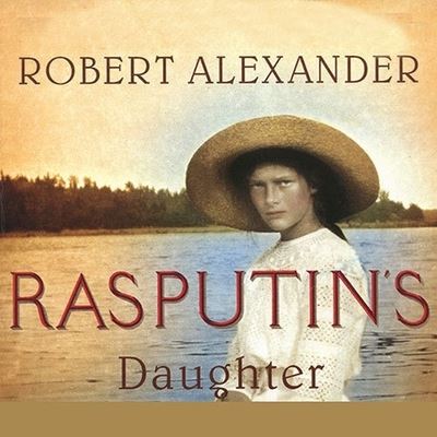 Cover for Robert Alexander · Rasputin's Daughter (CD) (2006)