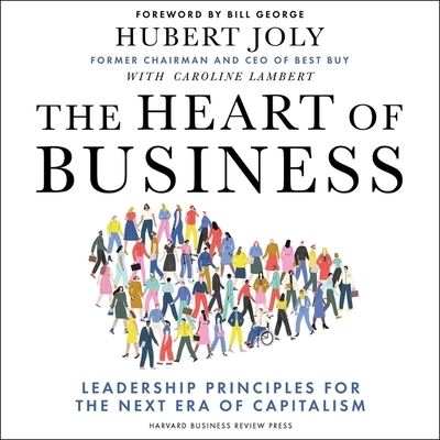 The Heart of Business - Hubert Joly - Musiikki - Gildan Media Corporation - 9798200726653 - tiistai 4. toukokuuta 2021