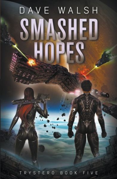 Cover for Dave Walsh · Smashed Hopes - Trystero (Paperback Bog) (2022)