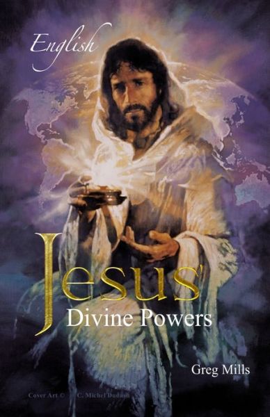 Cover for Greg Mills · Jesus Divine Powers (Paperback Book) (2021)