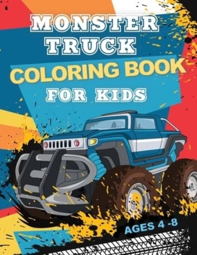 Cover for Off-Road Press · Monster Truck Coloring Book For Kids Ages 4-8 (Paperback Bog) (2020)