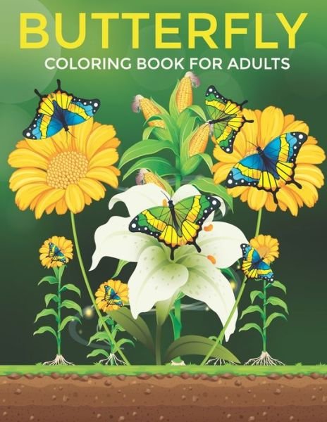 Cover for Mh Book Press · Butterfly Coloring Book For Adults (Pocketbok) (2020)