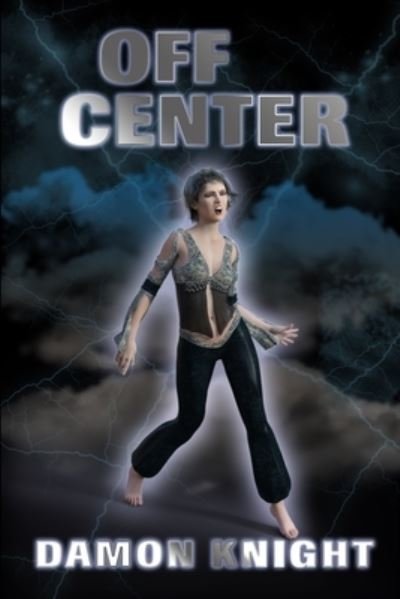 Cover for Damon Knight · Off Center (Pocketbok) (2020)