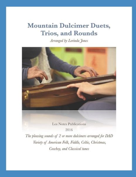 Cover for Lorinda Jones · Mountain Dulcimer Duets, Trios, and Rounds (Paperback Book) (2020)