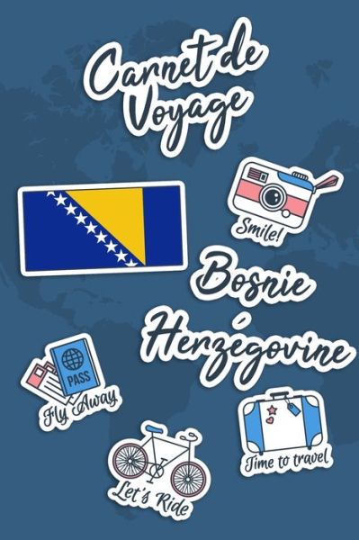 Cover for Bosnie-Herze?govine Voyage · Carnet de Voyage Bosnie-Herze?govine (Paperback Book) (2020)