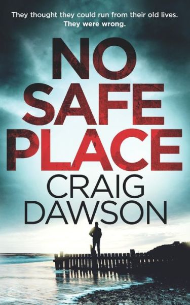Cover for Craig Dawson · No Safe Place (Paperback Book) (2020)