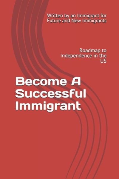 Cover for Rejie Baloyos · Become A Successful Immigrant (Pocketbok) (2020)
