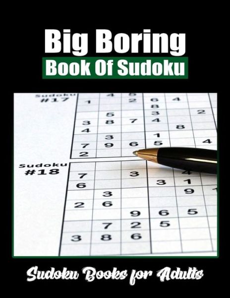 Cover for Graphix Zoid · Big Boring Book Of Sudoku Books for Adults (Pocketbok) (2020)