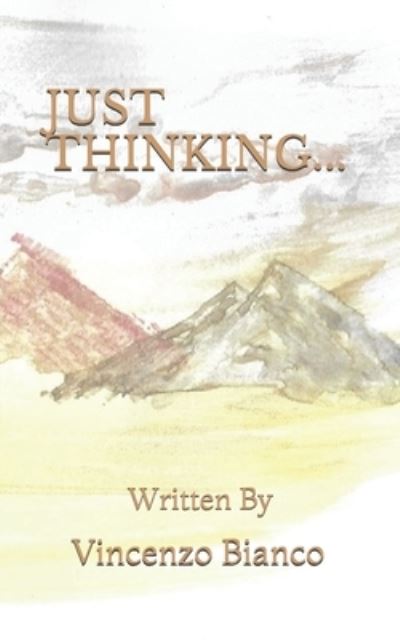 Cover for Vincenzo Bianco · Just Thinking... (Paperback Book) (2020)